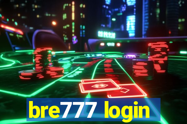 bre777 login